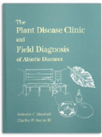 The Plant Disease Clinic and Field Diagnosis of Abiotic Diseases