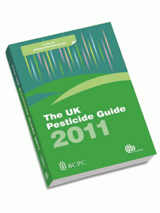 The UK Pesticide Guide 2011
