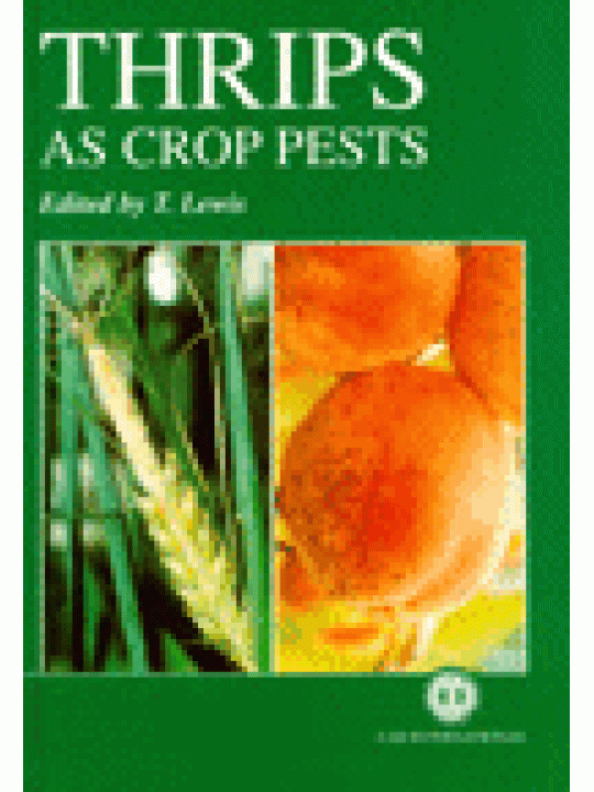 Thrips as Crop Pests  Thrips as Crop Pests
