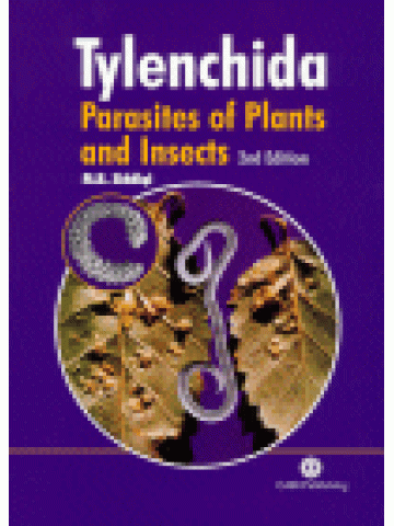Tylenchida: Parasites of Plants and Insects, 2nd Edition