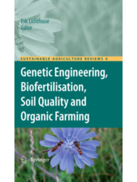 Genetic Engineering, Biofertilisation, Soil Quality and Organic Farming