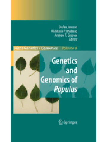 Genetics and Genomics of Populus Genetics and Genomics of Populus