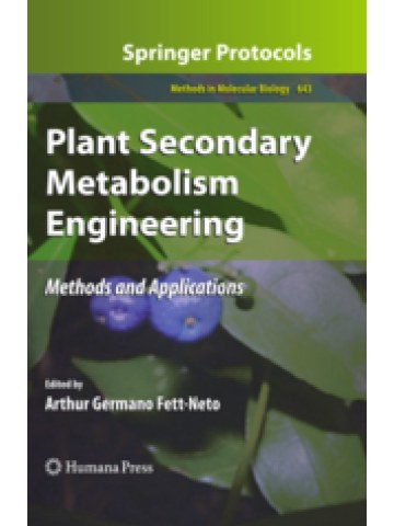Plant Secondary Metabolism Engineering Plant Secondary Metabolism Engineering