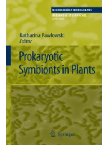 Prokaryotic Symbionts in Plants Prokaryotic Symbionts in Plants