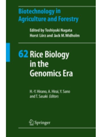 Rice Biology in the Genomics Era Rice Biology in the Genomics Era