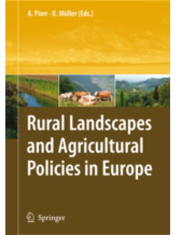 Rural Landscapes and Agricultural Policies in Europe Rural Landscapes and Agricultural Policies in Europe