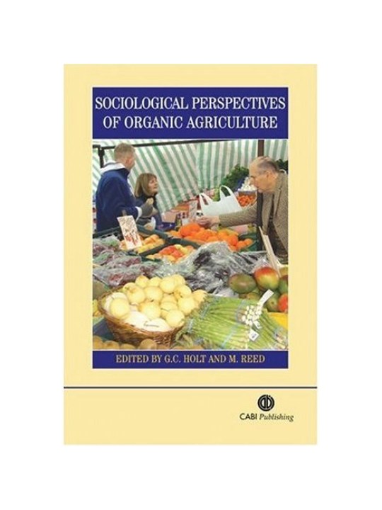 Sociological Perspectives of Organic Agriculture: From Pioneer to Policy (Κοινωνιολογικές προοπτικές της βιολογικής γεωργίας - έκδοση στα αγγλικά)