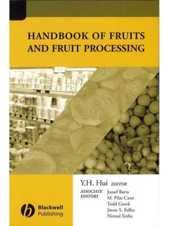 Handbook of Fruits and Fruit Processing (Εγχειρίδιο φρούτων και επεξεργασίας φρούτων - έκδοση στα αγγλικά)
