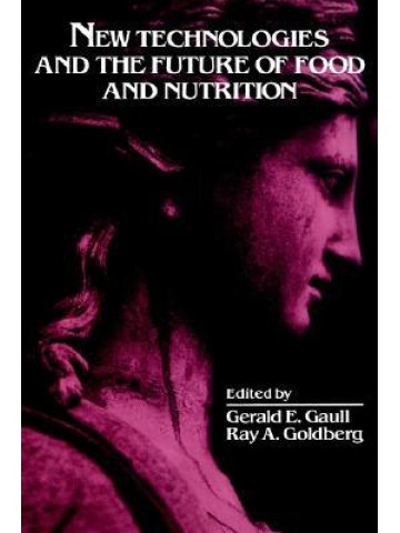 New Technologies and the Future of Food and Nutrition New Technologies and the Future of Food and Nutrition