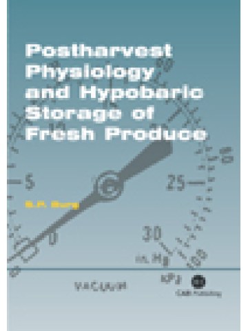 Postharvest Physiology and Hypobaric Storage of Fresh Produce  Postharvest Physiology and Hypobaric Storage of Fresh Produce
