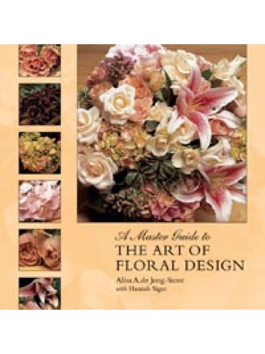 A Master Guide to the Art of Floral Design