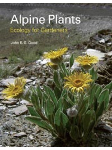 Alpine Plants Ecology for Gardeners (Αλπικά φυτά - έκδοση στα αγγλικά)