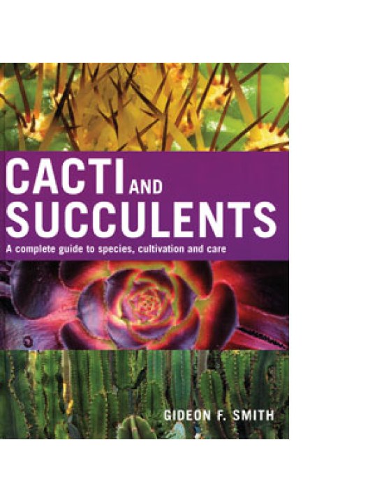 Cacti & Succulents (Κάκτοι και παχύφυτα - έκδοση στα αγγλικά)