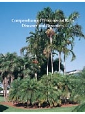 Compendium of Ornamental Palm Diseases and Disorders (Ασθένειες καλλωπιστικού φοίνικα - έκδοση στα αγγλικά)
