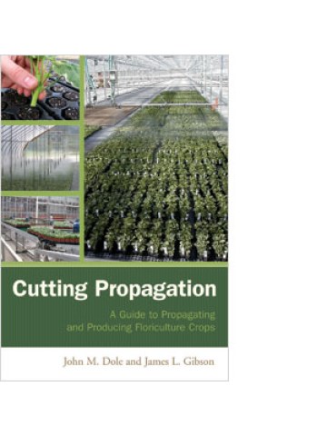 Cutting Propagation (Οδηγός πολλαπλασιασμού και καλλιέργειας καλλωπιστικών φυτών - έκδοση στα αγγλικά)
