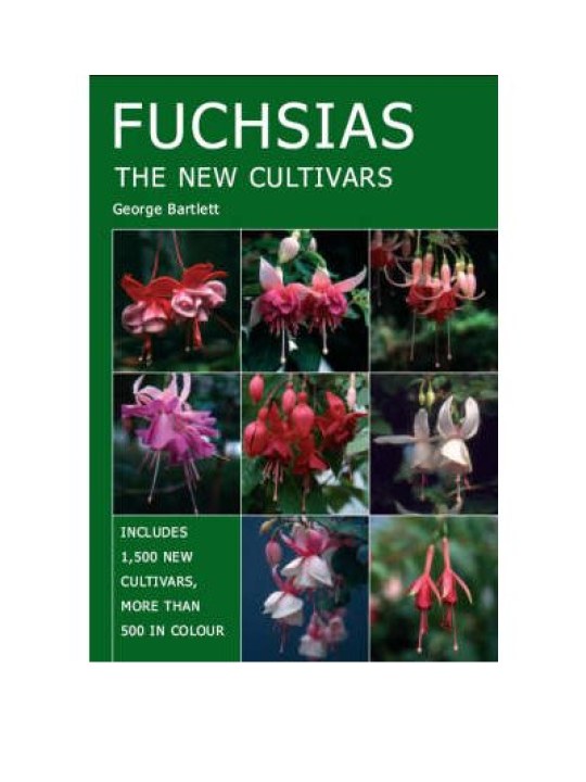 Fuchsias: The New Cultivars (Φούξιες - έκδοση στα αγγλικά)