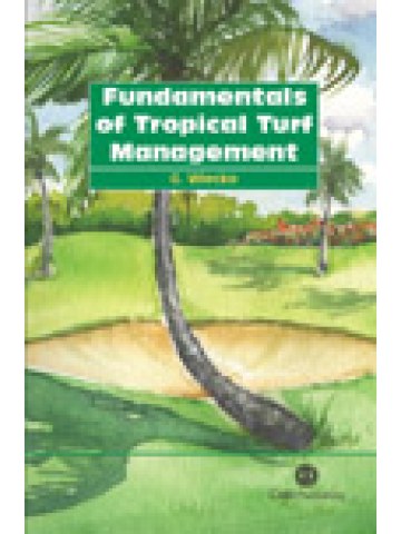 Fundamentals of Tropical Turf Management Fundamentals of Tropical Turf Management