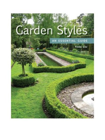 Garden Styles: An Essential Guide Garden Styles: An Essential Guide