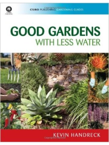 Good Gardens with Less Water (Κηπουρική με λιγότερο νερό - έκδοση στα αγγλικά) Good Gardens with Less Water (Κηπουρική με λιγότερο νερό - έκδοση στα αγγλικά)