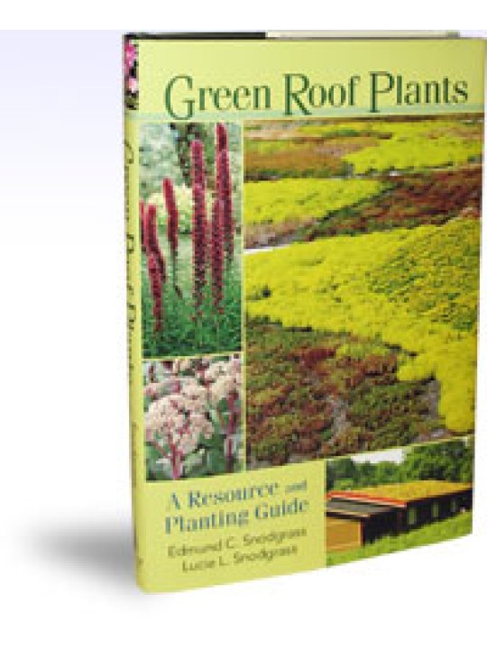 Green Roof Plants A Resource and Planting Guide Green Roof Plants A Resource and Planting Guide