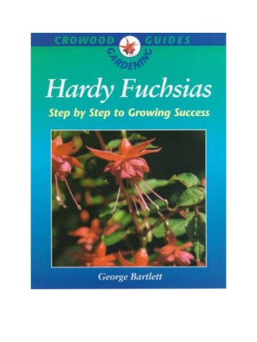 Hardy Fuchsias (Ανθεκτικές φούξιες - έκδοση στα αγγλικά) Hardy Fuchsias (Ανθεκτικές φούξιες - έκδοση στα αγγλικά)