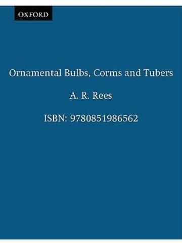 Ornamental Bulbs, Corms and Tubers  Ornamental Bulbs, Corms and Tubers