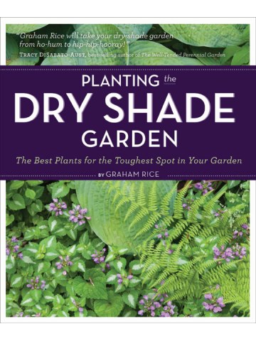 Planting the Dry Shade Garden (Κήπος στη σκιά - έκδοση στα αγγλικά)
