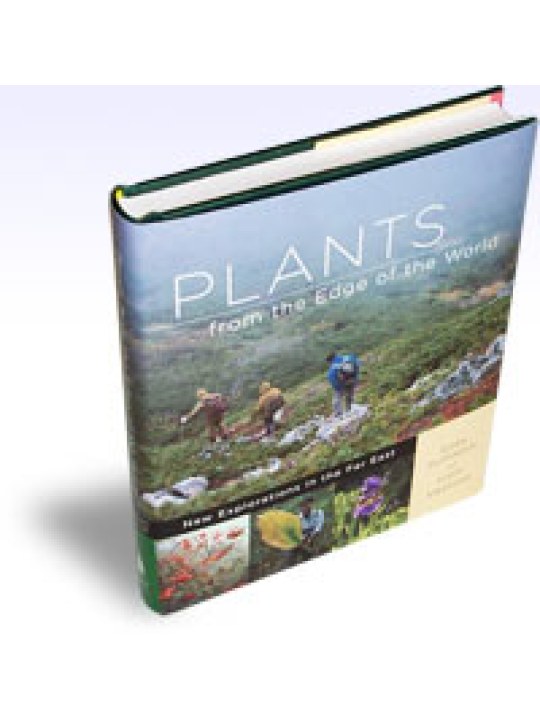 Plants from the Edge of the World, New Explorations in the Far East