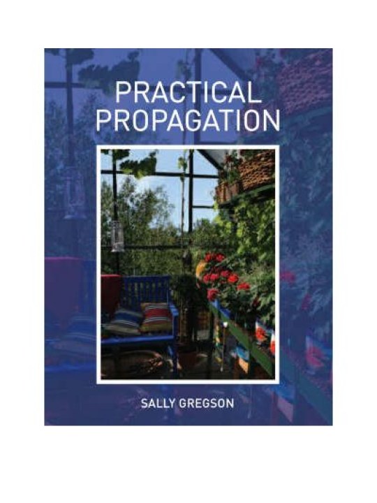 Practical Propagation (Πρακτικός πολλαπλασιασμός - έκδοση στα αγγλικά)
