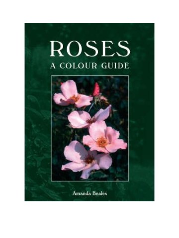 Roses: A Colour Guide (Τριαντάφυλλα - έκδοση στα αγγλικά) Roses: A Colour Guide (Τριαντάφυλλα - έκδοση στα αγγλικά)