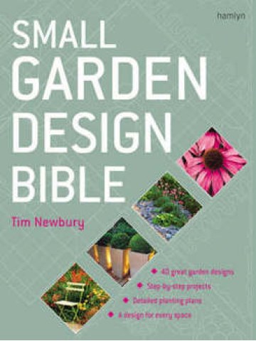 Small Garden Design Bible (Σχεδιασμός μικρού κήπου - έκδοση στα αγγλικά) Small Garden Design Bible (Σχεδιασμός μικρού κήπου - έκδοση στα αγγλικά)