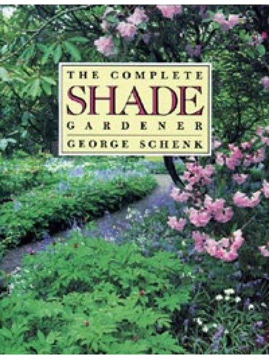 The Complete Shade Gardener