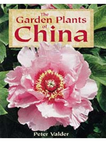 The Garden Plants of China