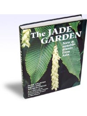 The Jade Garden, New and Notable Plants from Asia