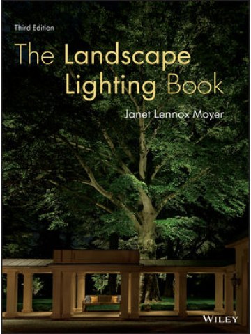 The Landscape Lighting Book, 3rd Edition (Φωτισμός τοπίου - έκδοση στα αγγλικά) The Landscape Lighting Book, 3rd Edition (Φωτισμός τοπίου - έκδοση στα αγγλικά)