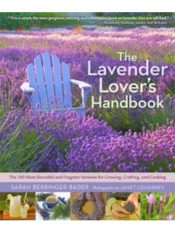 The Lavender Lover's Handbook (Καλλιέργεια λεβάντας - έκδοση στα αγγλικά)