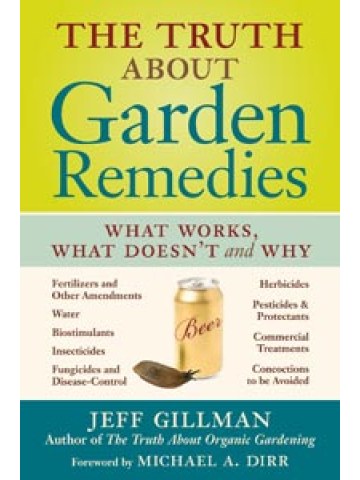 The Truth About Garden Remedies The Truth About Garden Remedies