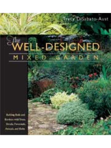 The Well-Designed Mixed Garden The Well-Designed Mixed Garden