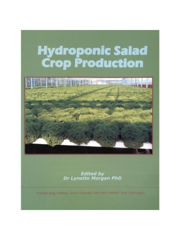 Hydroponic Salad Crop Production (Υδροπονική καλλιέργεια φυλλωδών λαχανικών - έκδοση στα αγγλικά) Hydroponic Salad Crop Production (Υδροπονική καλλιέργεια φυλλωδών λαχανικών - έκδοση στα αγγλικά)