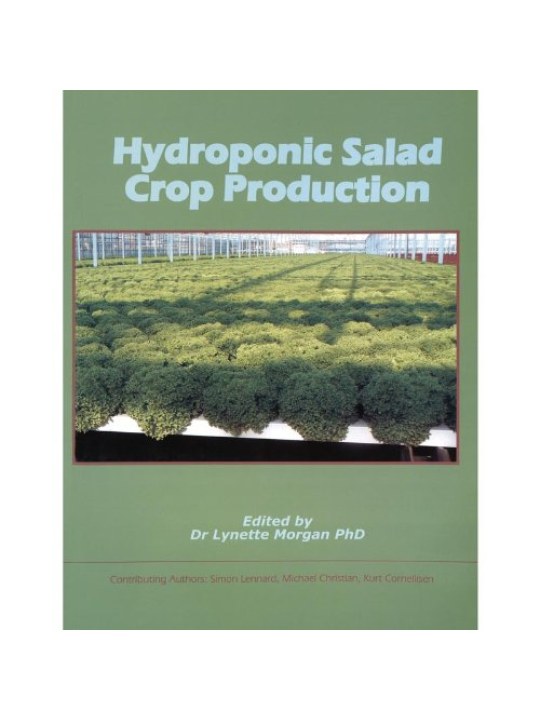 Hydroponic Salad Crop Production (Υδροπονική καλλιέργεια φυλλωδών λαχανικών - έκδοση στα αγγλικά)