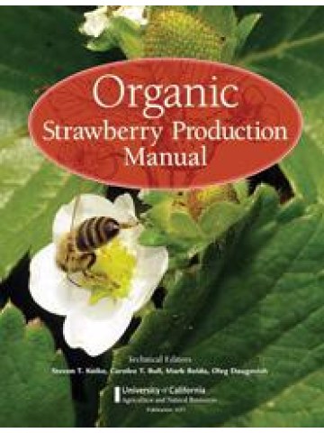 Organic Strawberry Production Manual (Βιολογική καλλιέργεια φράουλας - έκδοση στα αγγλικά) Organic Strawberry Production Manual (Βιολογική καλλιέργεια φράουλας - έκδοση στα αγγλικά)