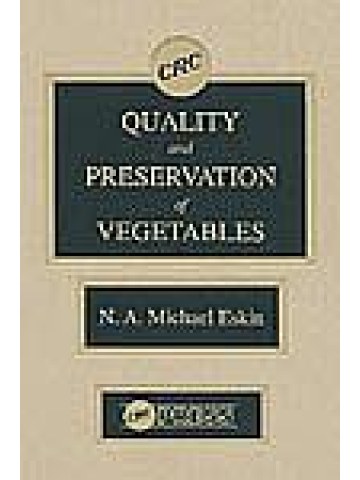 Quality and Preservation of Vegetables Quality and Preservation of Vegetables