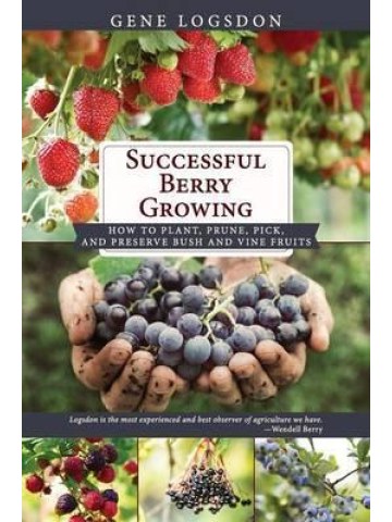 Successful Berry Growing (Καλλιέργεια μούρων - έκδοση στα αγγλικά) Successful Berry Growing (Καλλιέργεια μούρων - έκδοση στα αγγλικά)