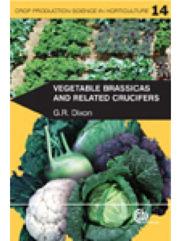 Vegetable Brassicas and Related Crucifers Vegetable Brassicas and Related Crucifers