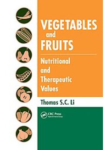 Vegetables and Fruits: Nutritional and Therapeutic Values