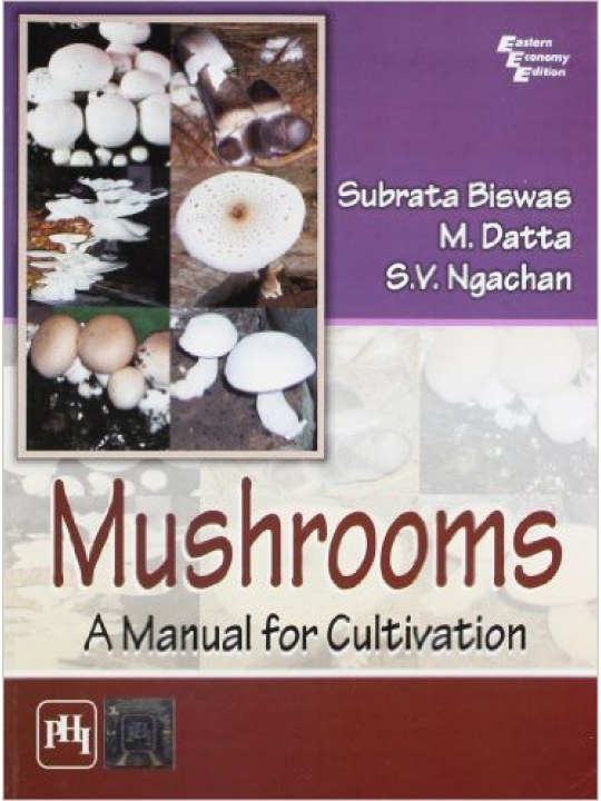 Mushrooms (Καλλιέργεια μανιταριών - έκδοση στα αγγλικά) Mushrooms (Καλλιέργεια μανιταριών - έκδοση στα αγγλικά)