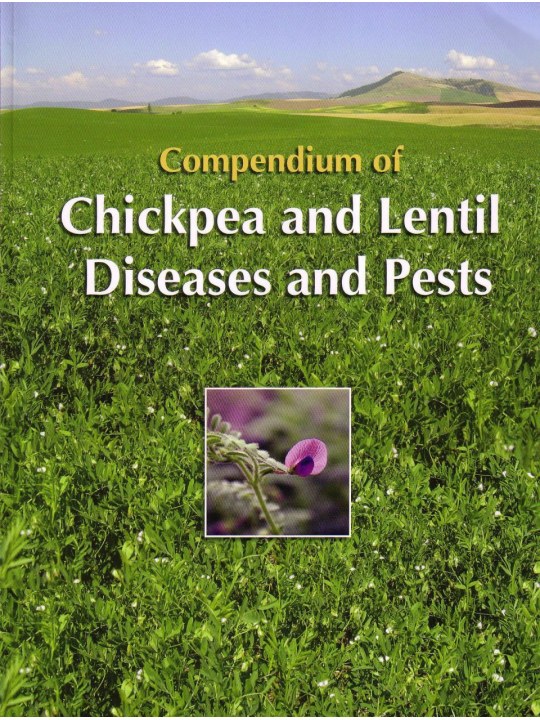 Compendium of Chickpea and Lentil Diseases and Pests (Ασθένειες ρεβυθιού και φακής - έκδοση στα αγγλικά) Compendium of Chickpea and Lentil Diseases and Pests (Ασθένειες ρεβυθιού και φακής - έκδοση στα αγγλικά)