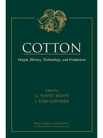 Cotton: Origin, History, Technology, and Production (Βαμβάκι - έκδοση στα αγγλικά)