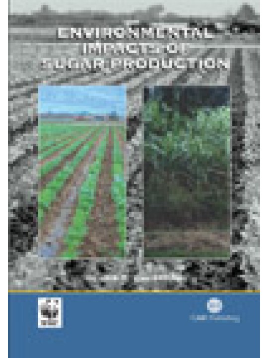 Environmental Impacts of Sugar Production (Περιβαλλοντικές επιπτώσεις από την παραγωγή ζάχαρης - έκδοση στα αγγλικά) Environmental Impacts of Sugar Production (Περιβαλλοντικές επιπτώσεις από την παραγωγή ζάχαρης - έκδοση στα αγγλικά)