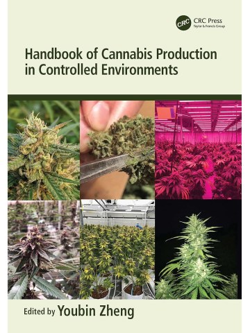 Handbook of Cannabis Production in Controlled Environments (Καλλιέργεια κάνναβης - έκδοση στα αγγλικά) Handbook of Cannabis Production in Controlled Environments (Καλλιέργεια κάνναβης - έκδοση στα αγγλικά)